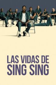 Las vidas de Sing Sing