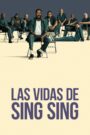 Las vidas de Sing Sing